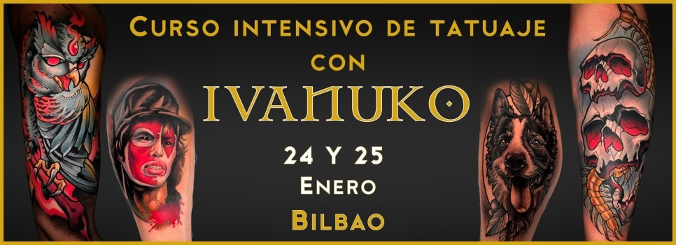 CURSO INTENSIVO DE TATUAJE CON IVANUKO | 24 y 25 de Enero